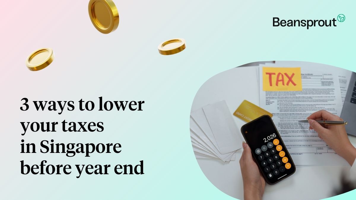 3 ways to lower your taxes in Singapore before year end