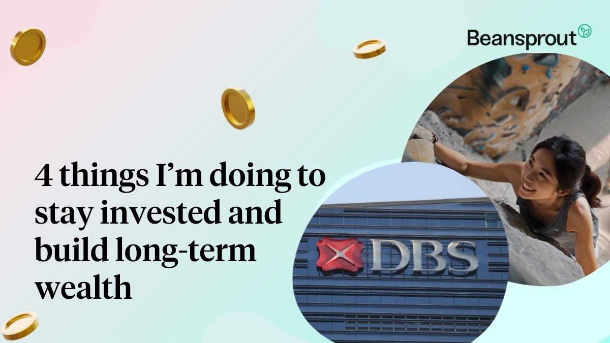 4 things I'm doing to stay invested DBS CIO Insights Funds