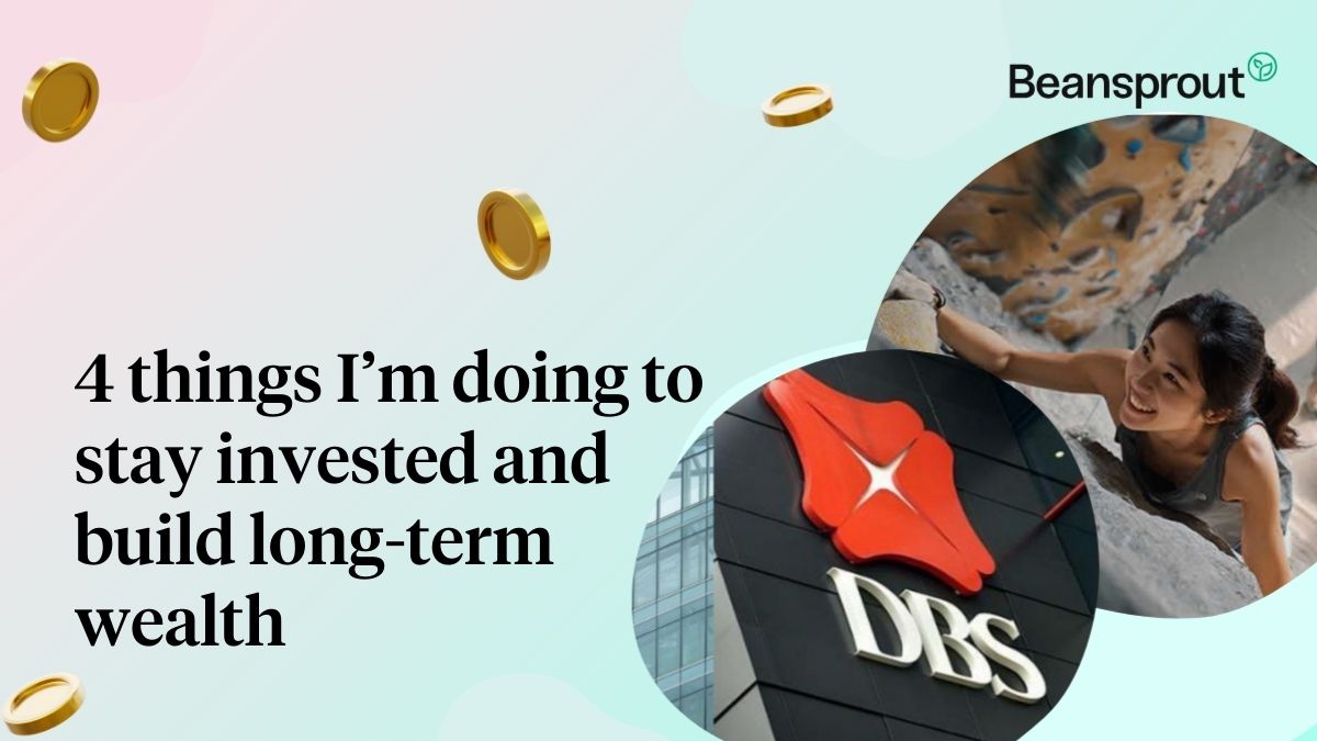 4 things I'm doing to stay invested DBS CIO Insights Funds
