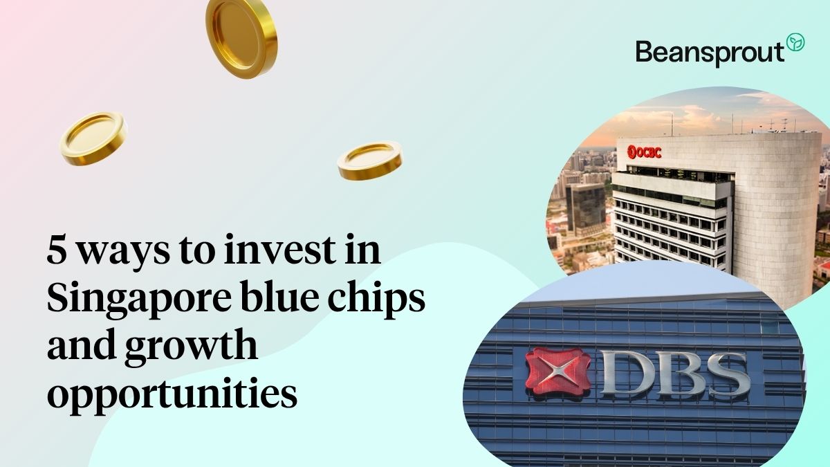 Singapore stocks at record highs. 5 ways to invest in blue chips and growth opportunities