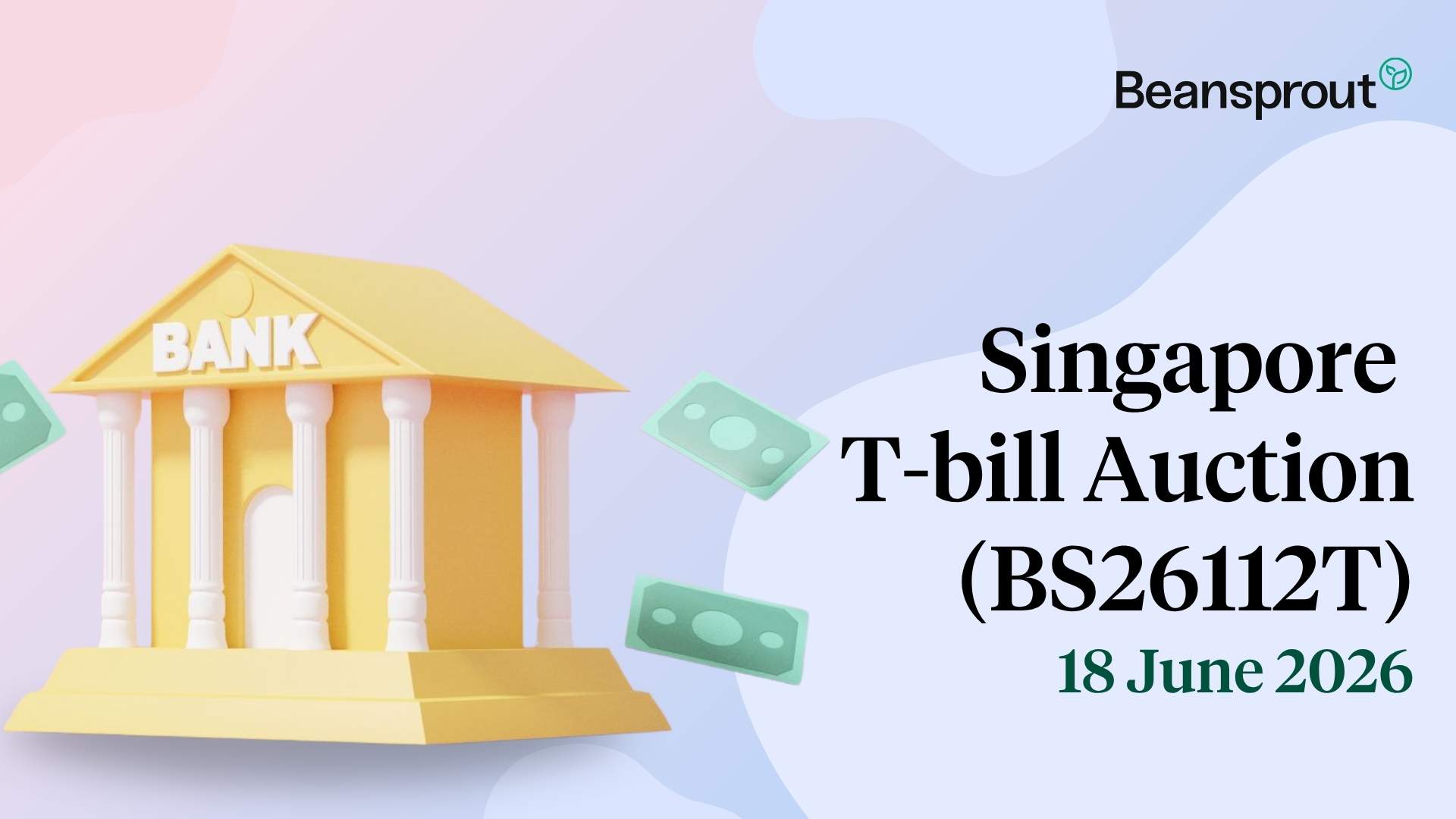 6-month Singapore T-bill Preview 18 June 2026