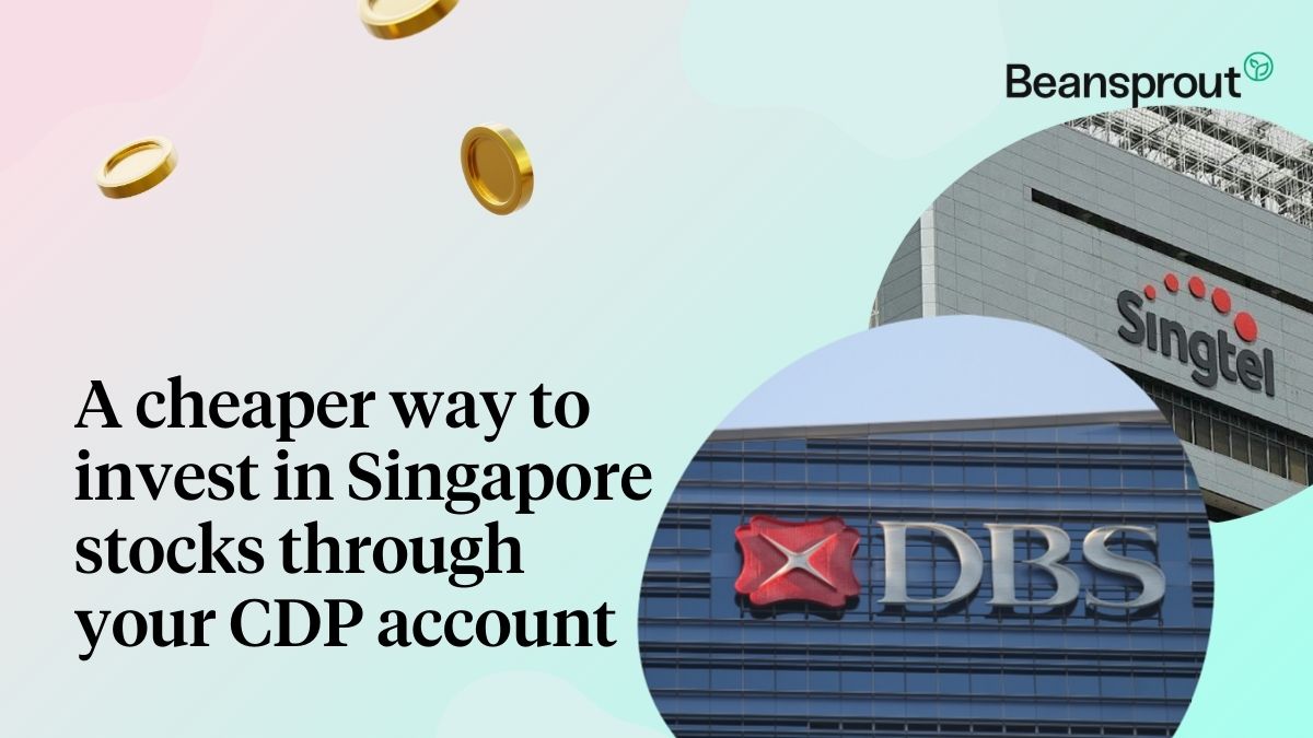 Cheaper way to invest in Singapore stocks through CDP