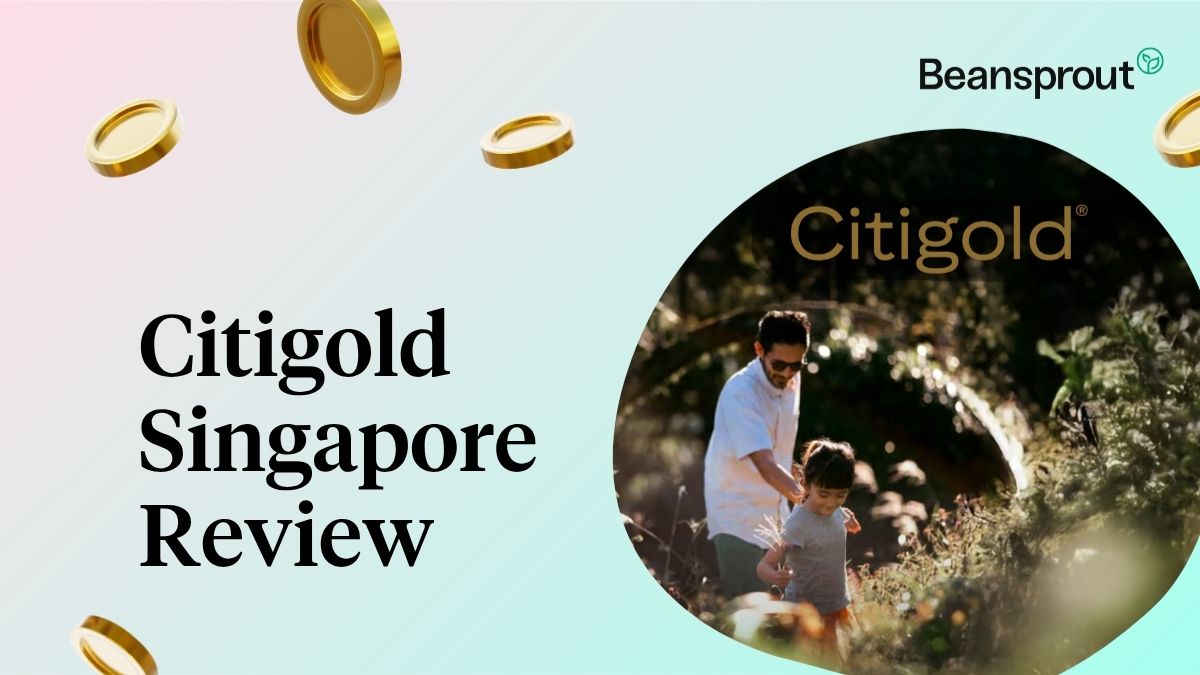 Citigold Singapore Review