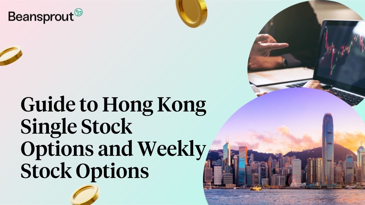 Guide to Hong Kong Single Stock Options and Weekly Stock Options