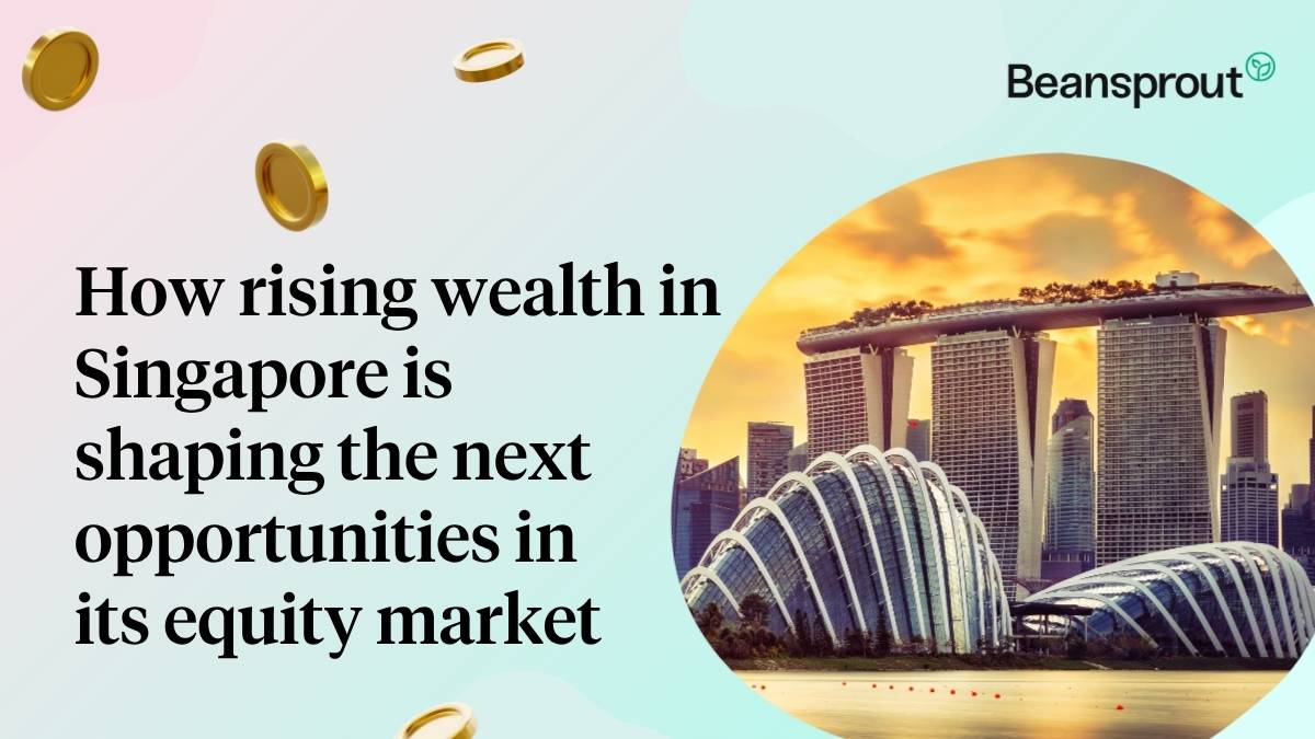 How rising wealth in Singapore is shaping the next opportunities in its equity market