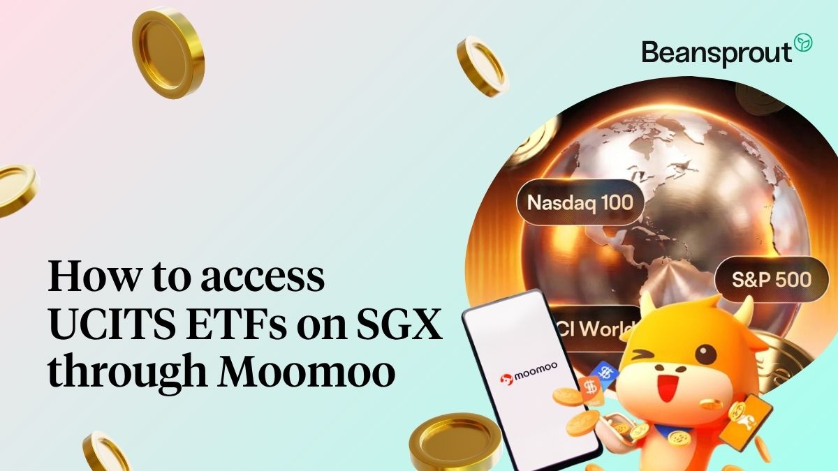 How to access UCITS ETFs on SGX through Moomoo