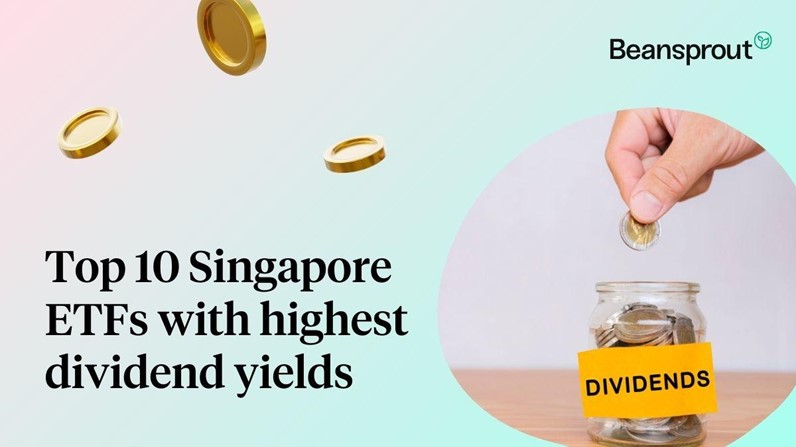 Top 10 Singapore ETFs with highest dividend yields