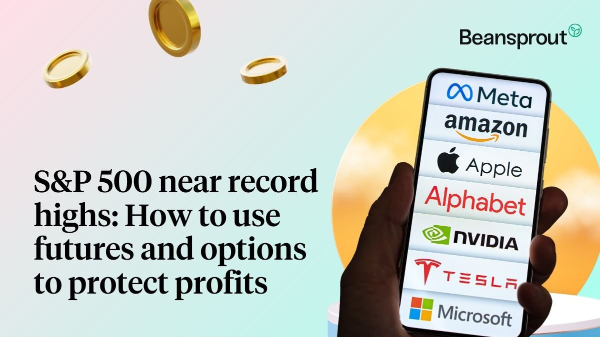 S&P500 near record high how to use futures to protect profits CME Group