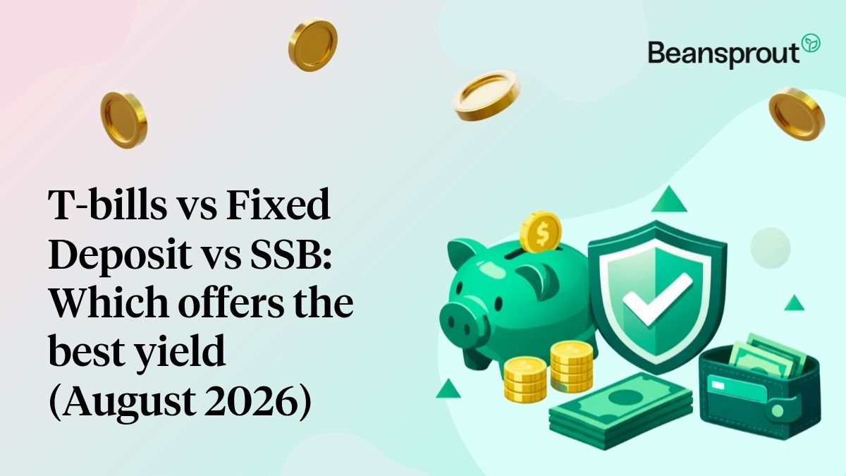 singapore tbill vs fixed deposit vs ssb best yield August 2026